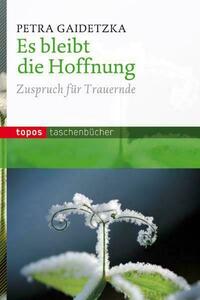 Es bleibt die Hoffnung
