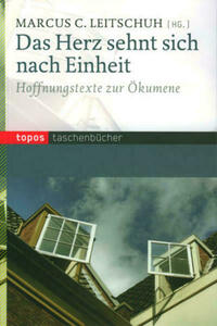 Das Herz sehnt sich nach Einheit