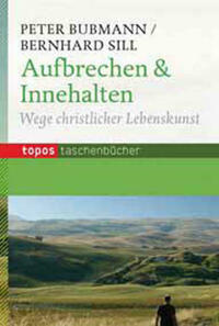 Aufbrechen & Innehalten