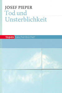 Tod und Unsterblichkeit