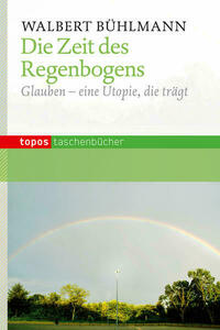 Die Zeit des Regenbogens