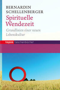 Spirituelle Wendezeit