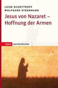 Jesus von Nazaret ‒ Hoffnung der Armen