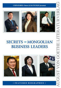 The Secrets of Mongolian Business Leaders