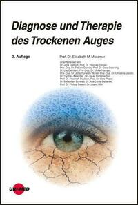 Diagnose und Therapie des Trockenen Auges