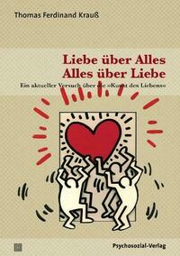 Liebe über Alles – Alles über Liebe