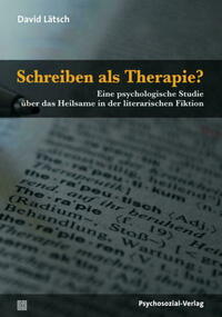 Schreiben als Therapie?