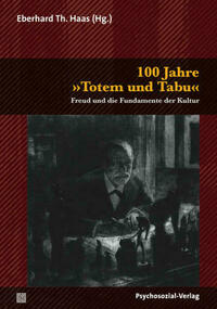 100 Jahre Totem und Tabu