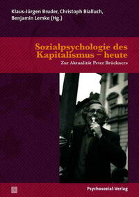 Sozialpsychologie des Kapitalismus – heute
