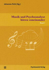 Musik und Psychoanalyse hören voneinander