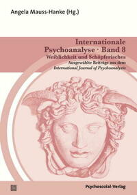 Internationale Psychoanalyse Band 8: Weiblichkeit und Schöpferisches