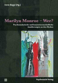 Marilyn Monroe – Wer?