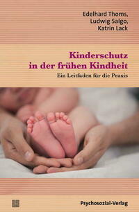 Kinderschutz in der frühen Kindheit