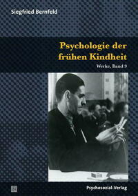 Psychologie des Säuglings und der frühen Kindheit