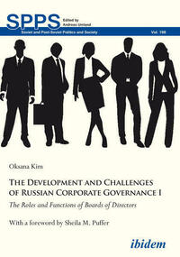 The Development and Challenges of Russian Corporate Governance I