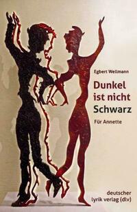 Dunkel ist nicht Schwarz