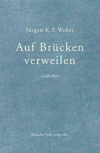 Auf Brücken verweilen