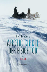 Arctic Circle – Der eisige Tod