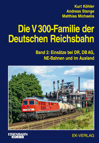 Die V 300-Familie der Deutschen Reichsbahn