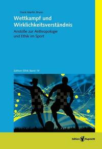 Wettkampf und Wirklichkeitsverständnis