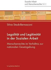 Legalität und Legitimität in der Sozialen Arbeit