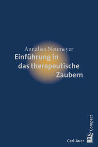 Einführung in das therapeutische Zaubern