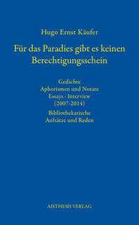 Für das Paradies gibt es keinen Berechtigungsschein