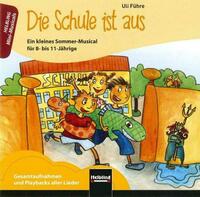 Die Schule ist aus. Audio-CD