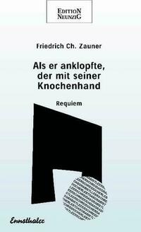 Als er anklopfte, der mit seiner Knochenhand