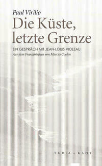 Die Küste, letzte Grenze