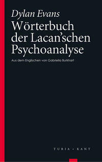 Wörterbuch der Lacan’schen Psychoanalyse