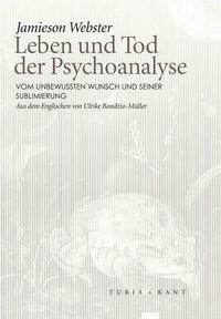 Leben und Tod der Psychoanalyse