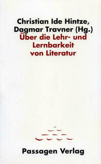 Über die Lehr- und Lernbarkeit von Literatur