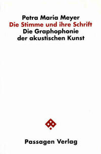 Die Stimme und ihre Schrift