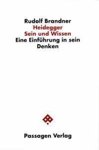 Heidegger. Sein und Wissen