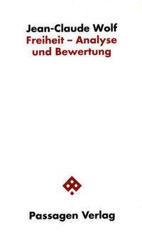 Freiheit - Analyse und Bewertung