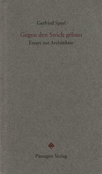 Gegen den Strich gebaut