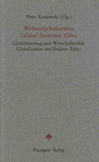 Weltwirtschaftsethos /Global Economic Ethos