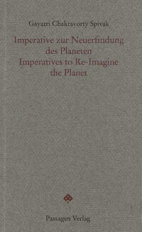 Imperative zur Neuerfindung des Planeten /Imperatives to Re-Imagine the Planet