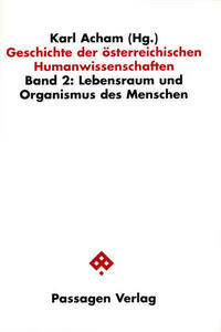 Geschichte der österreichischen Humanwissenschaften / Geschichte der österreichischen Humanwissenschaften