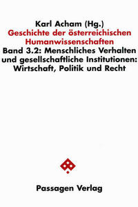 Geschichte der österreichischen Humanwissenschaften / Geschichte der österreichischen Humanwissenschaften