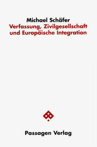 Verfassung, Zivilgesellschaft und Europäische Integration