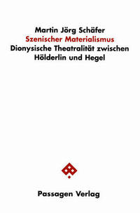 Szenischer Materialismus