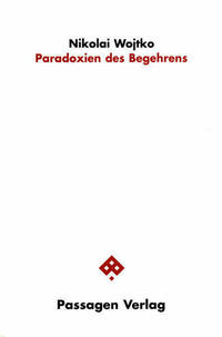 Paradoxien des Begehrens