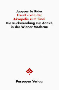 Freud - von der Akropolis zum Sinai