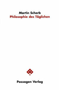 Philosophie des Täglichen