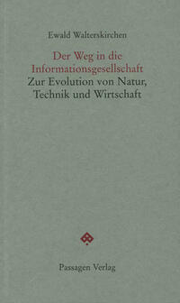 Der Weg in die Informationsgesellschaft