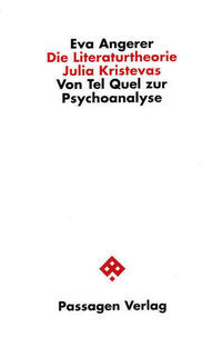 Die Literaturtheorie Julia Kristevas