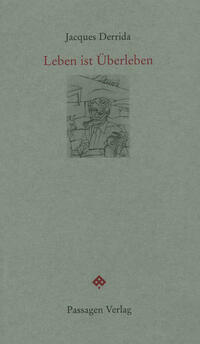 Leben ist Überleben