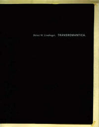 Heinz W. Lindinger. Transromantica